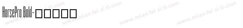 HorsePro Bold字体转换